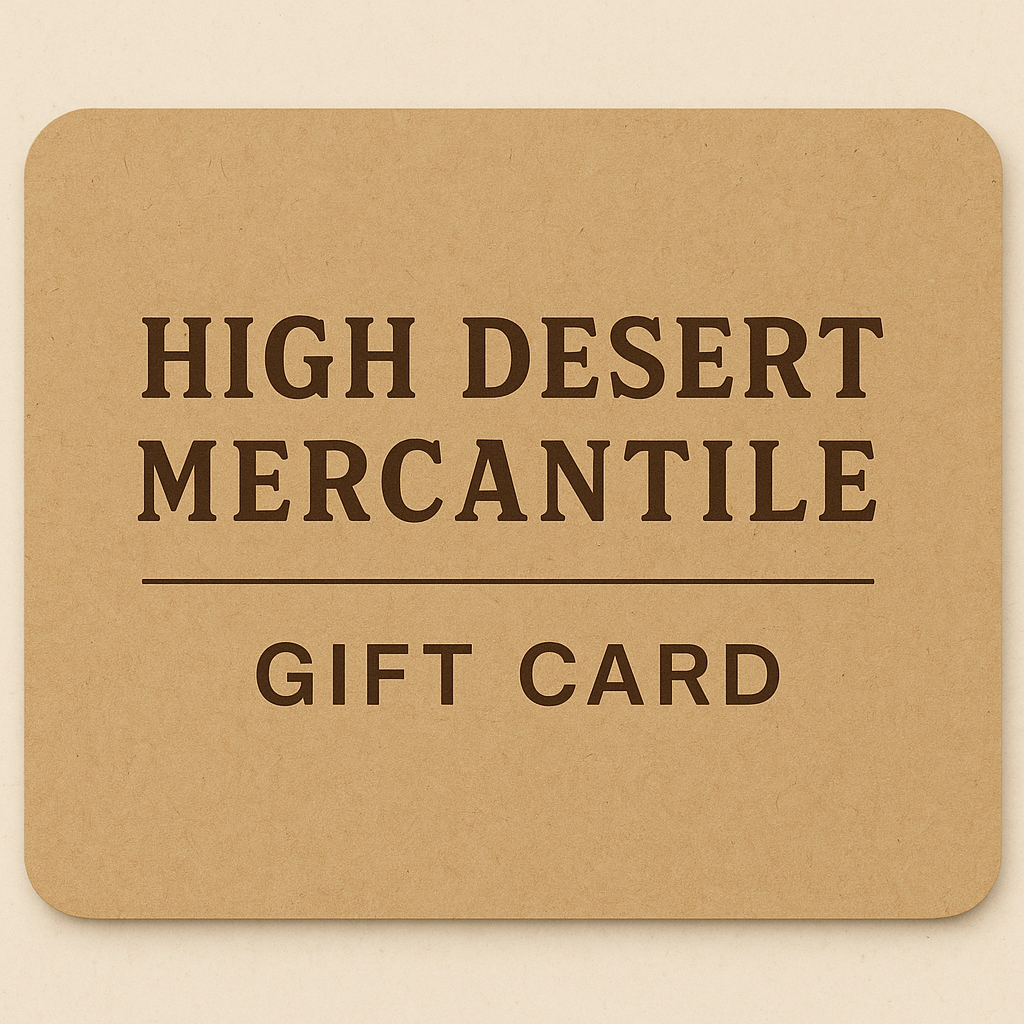 HIGH DESERT MERCANTILE GIFT CARD